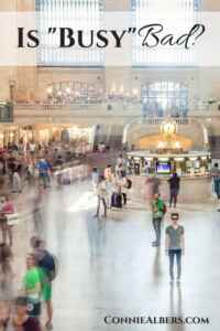 Is "Busy" Bad?