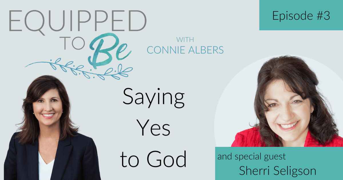 Saying Yes to God with Sherri Seligson – ETB #3
