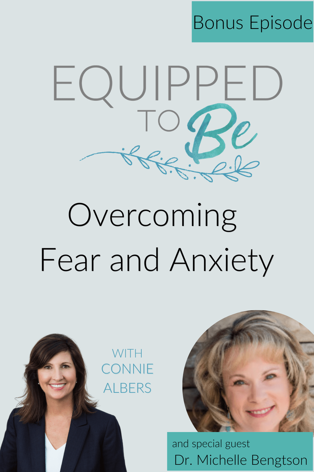 Bonus: Overcoming Fear and Anxiety with Dr. Michelle Bengtson