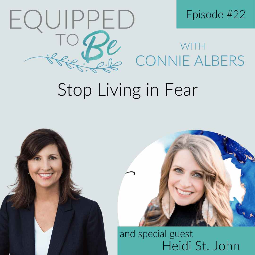 Stop Living in Fear with Heidi St. John - ETB #22