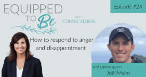 How to Respond to Anger and Disappointment with Joël Malm - ETB #24