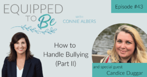 How to Handle Bullying with Candice Duggar (Part II) - ETB #43