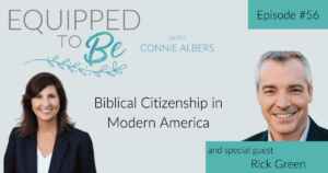 Biblical Citizenship in Modern America with Rick Green - ETB #56