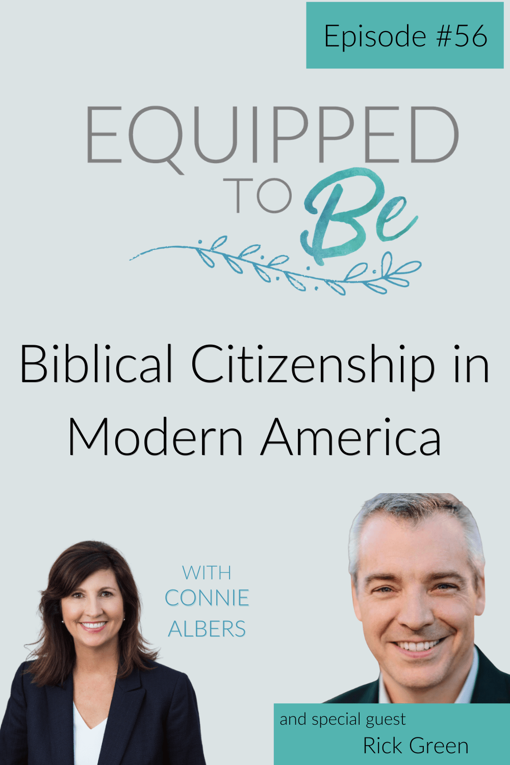 Biblical Citizenship in Modern America with Rick Green - ETB #56