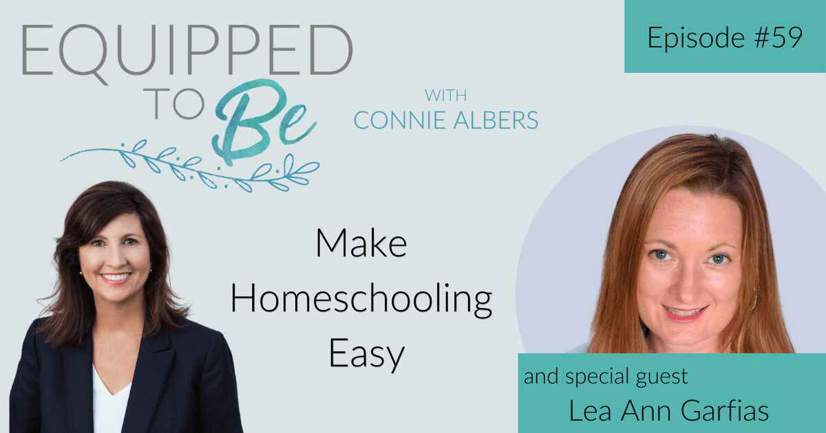 Make Homeschooling Easy with Lea Ann Garfias – ETB #59