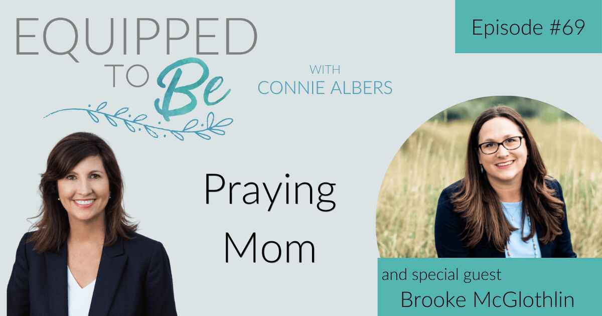 Praying Mom with Brooke McGlothlin – ETB #69