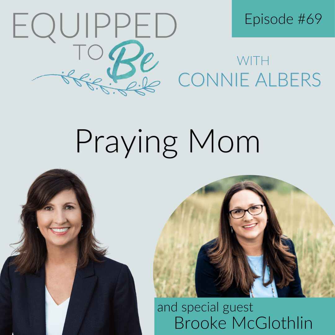 Praying Mom with Brooke McGlothlin - ETB #69