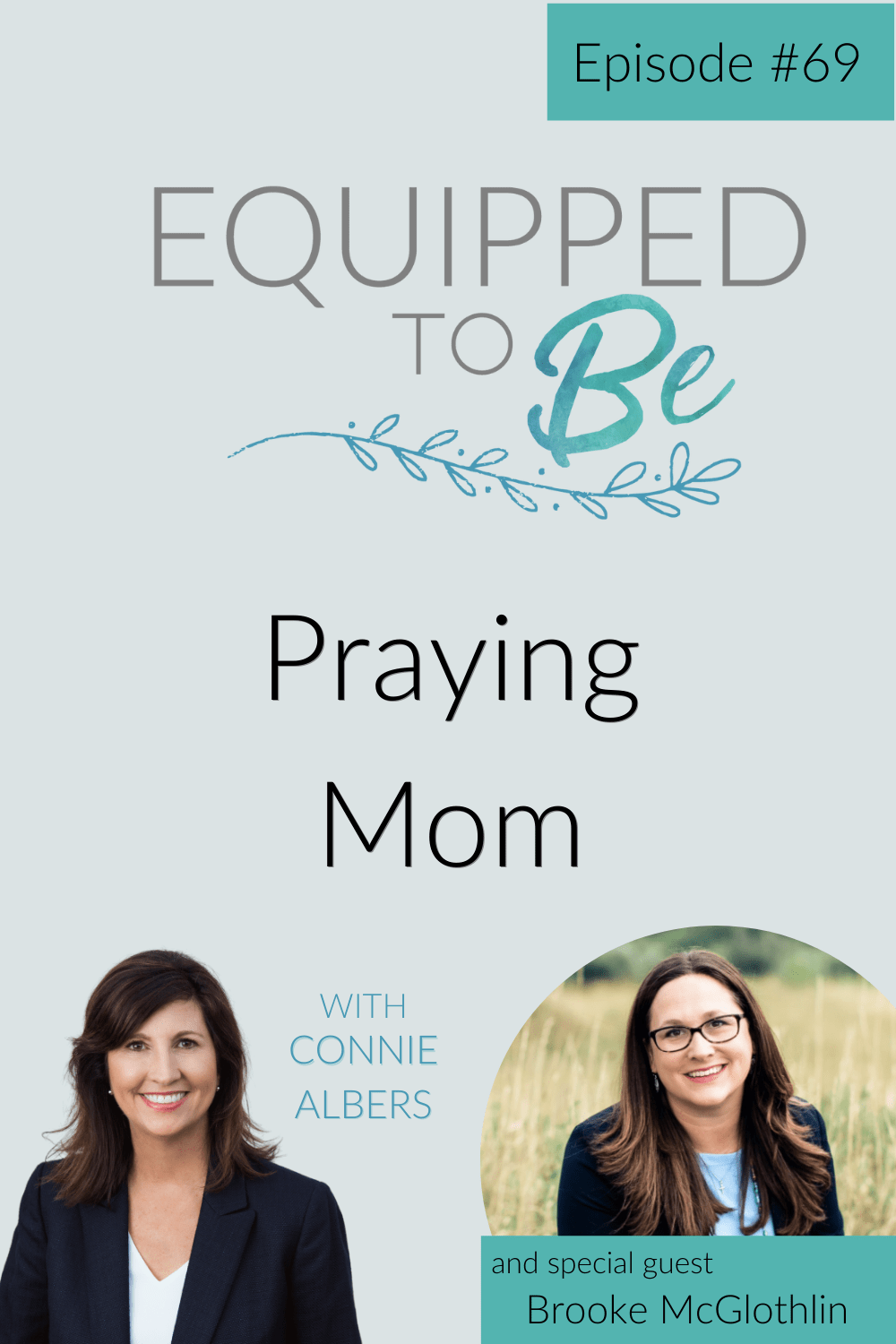 Praying Mom with Brooke McGlothlin - ETB #69
