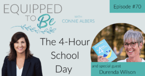 The 4-Hour School Day with Durenda Wilson - ETB #70