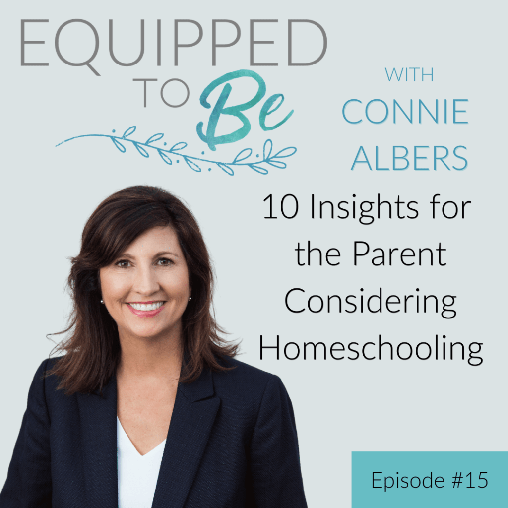 10 Insights for the Parent Considering Homeschooling - ETB #15