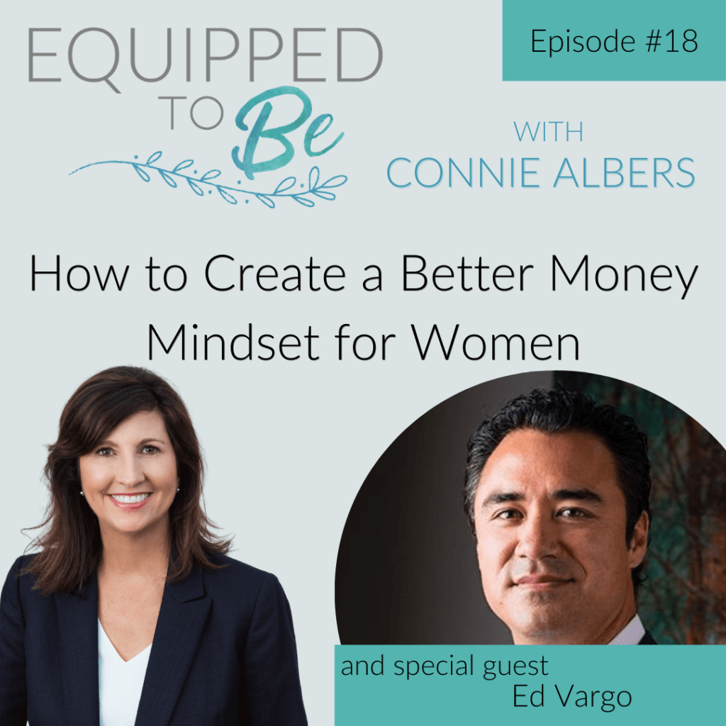 How to Create a Better Money Mindset for Women with Ed Vargo - ETB #18