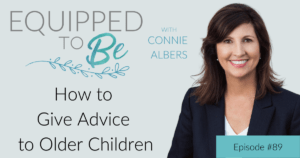 How to Give Advice to Older Children - ETB #89