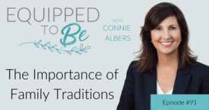 The Importance of Family Traditions - ETB #91