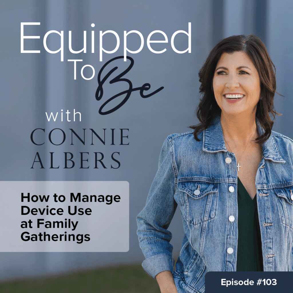 How to Manage Device Use at Family Gatherings - ETB #103