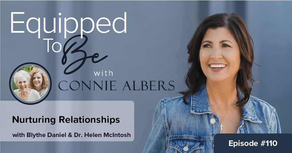 Nurturing Relationships with Blythe Daniel & Dr. Helen McIntosh – ETB #110