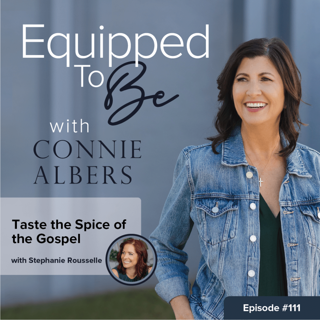 Taste the Spice of the Gospel with Stephanie Rousselle - ETB #111