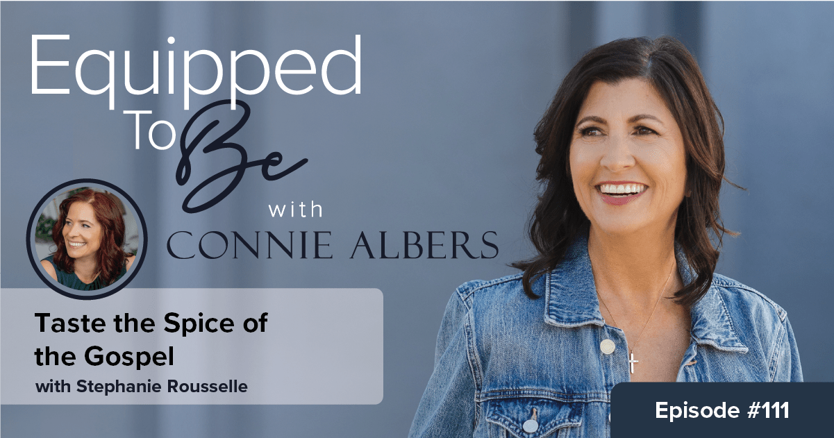 Taste the Spice of the Gospel with Stephanie Rousselle – ETB #111
