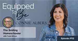 The Smiling Homeschooler with Todd Wilson - ETB #112