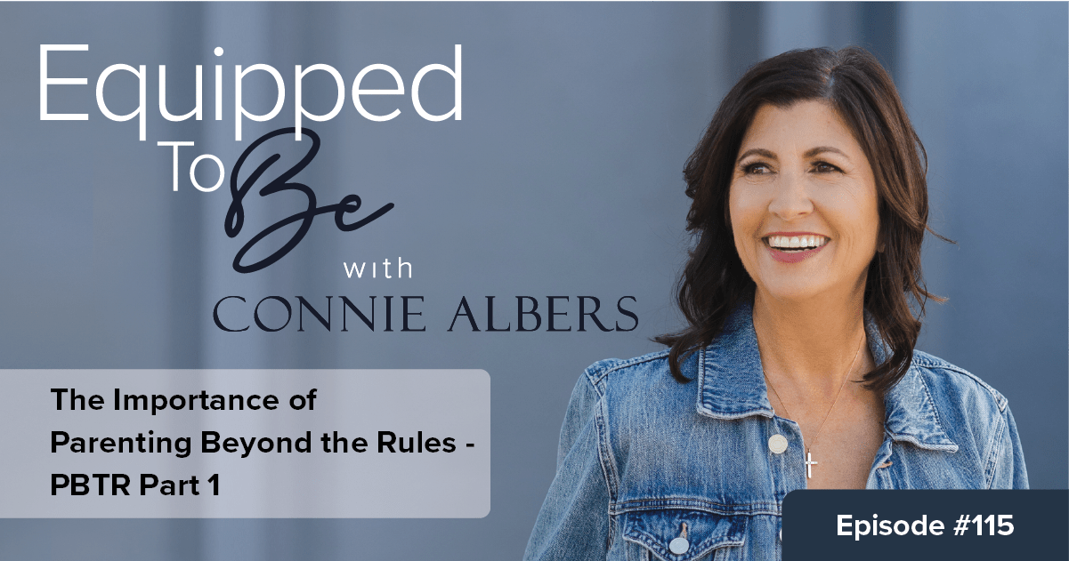The Importance of Parenting Beyond the Rules (PBTR Part 1) – ETB #115