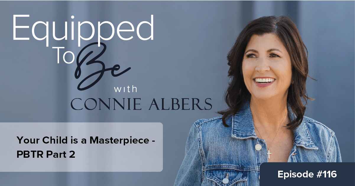 Your Child is a Masterpiece (PBTR Part 2) – ETB #116