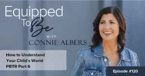 How to Understand Your Child's World - ETB #120