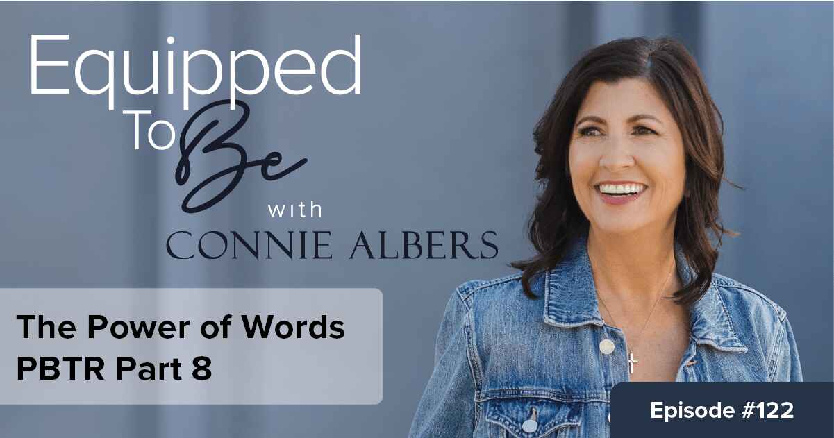 The Power of Words (PBTR Part 8) – ETB #122