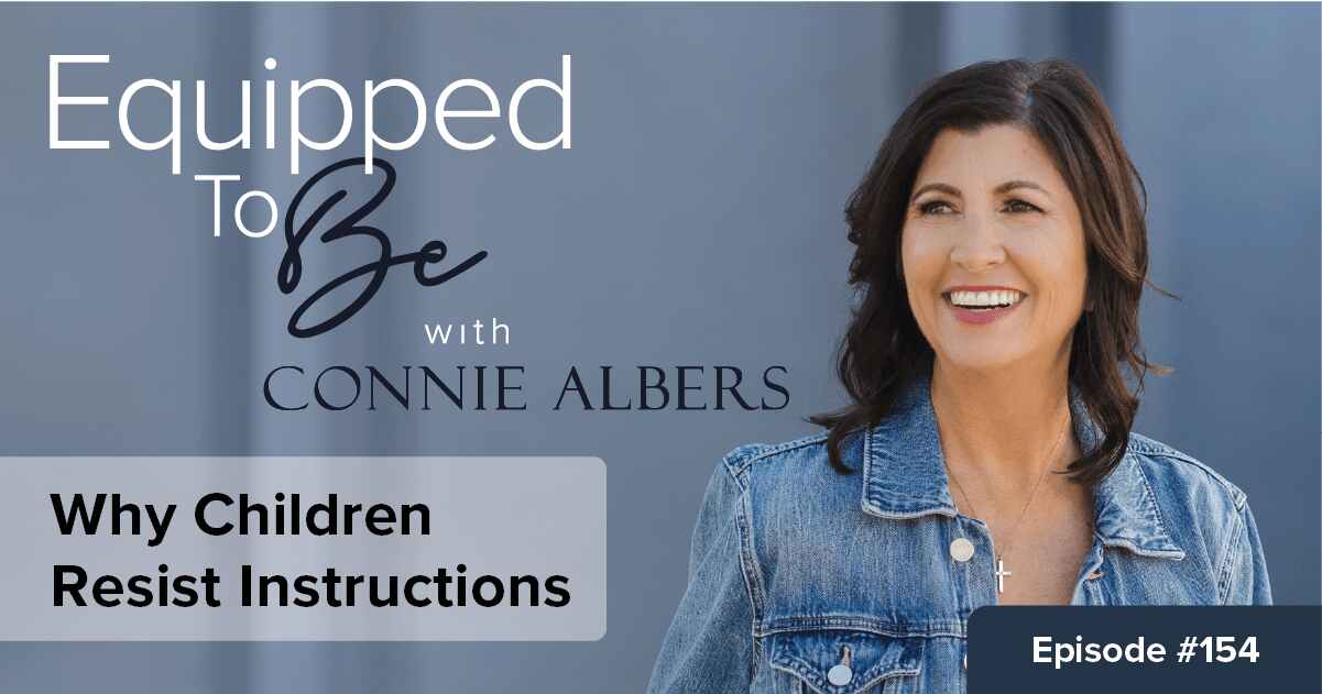 Why Children Resist Instructions – ETB #154