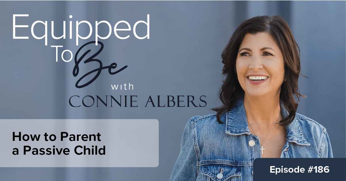 How to Parent a Passive Child – ETB #186