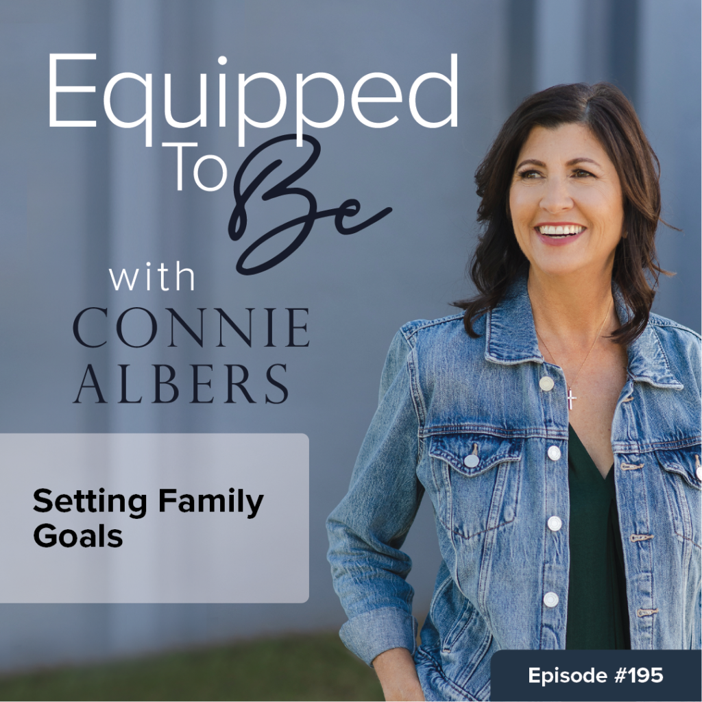Setting Family Goals - ETB #195
