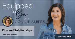 Kids and Relationships with Barb Winters ETB 198