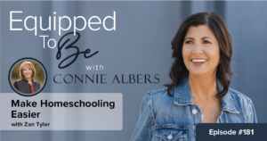 Make Homeschooling Easier with Zan Tyler ETB 181