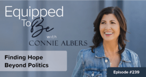 Finding Hope Beyond Politics ETB 239