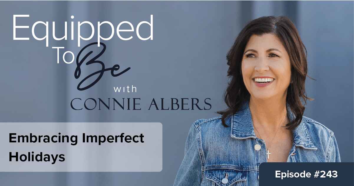 Embracing Imperfect Holidays