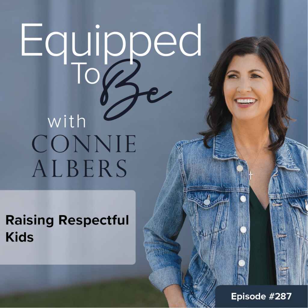 Raising Respectful Kids ETB 287