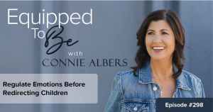 Regulate Emotions Before Redirecting Children ETB 298