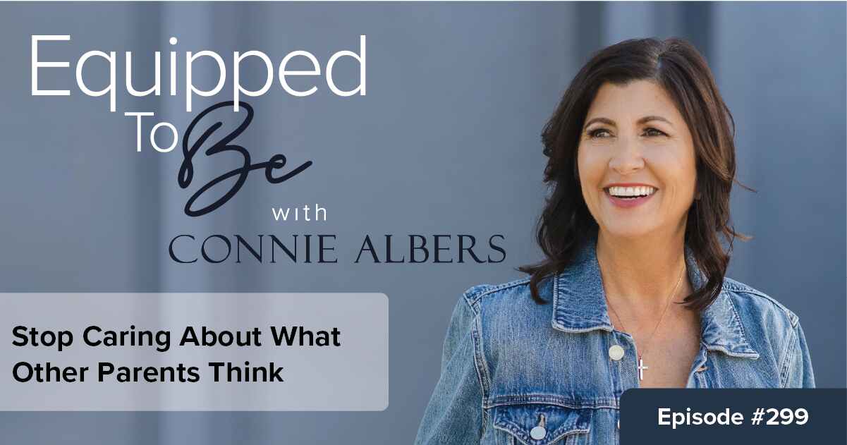 Stop Caring About What Other Parents Think ETB 299
